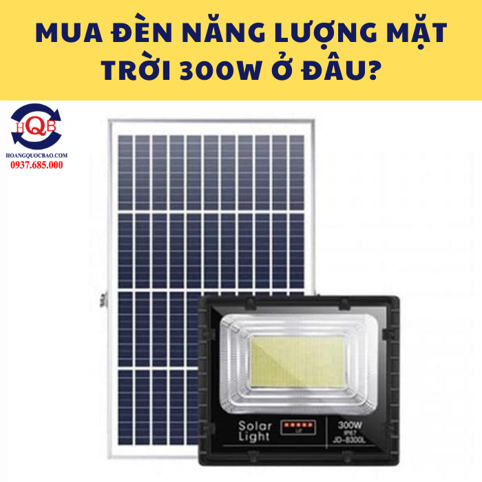 mua đèn năng lượng mặt trời 300w ở đâu?