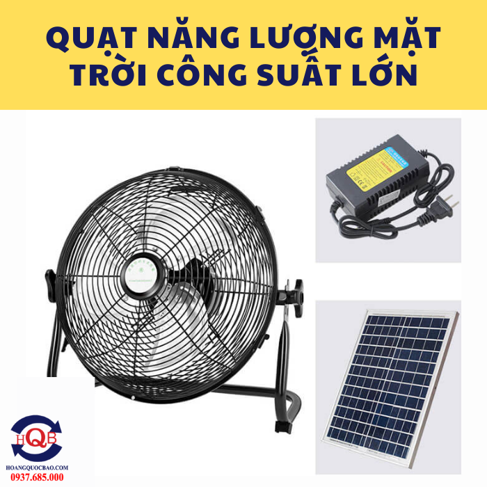 Quạt năng lượng mặt trời công suất lớn 