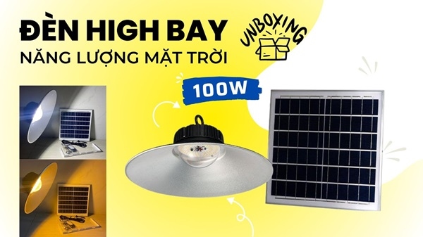 Đèn LED Highbay 100W thiết kế nhỏ gọn, hiệu suất cao