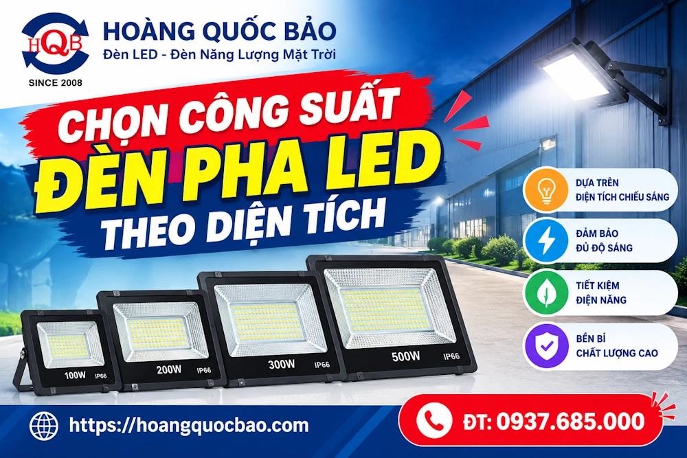 Chọn công suất đèn pha LED theo diện tích: Hướng dẫn tính chuẩn từ chuyên gia
