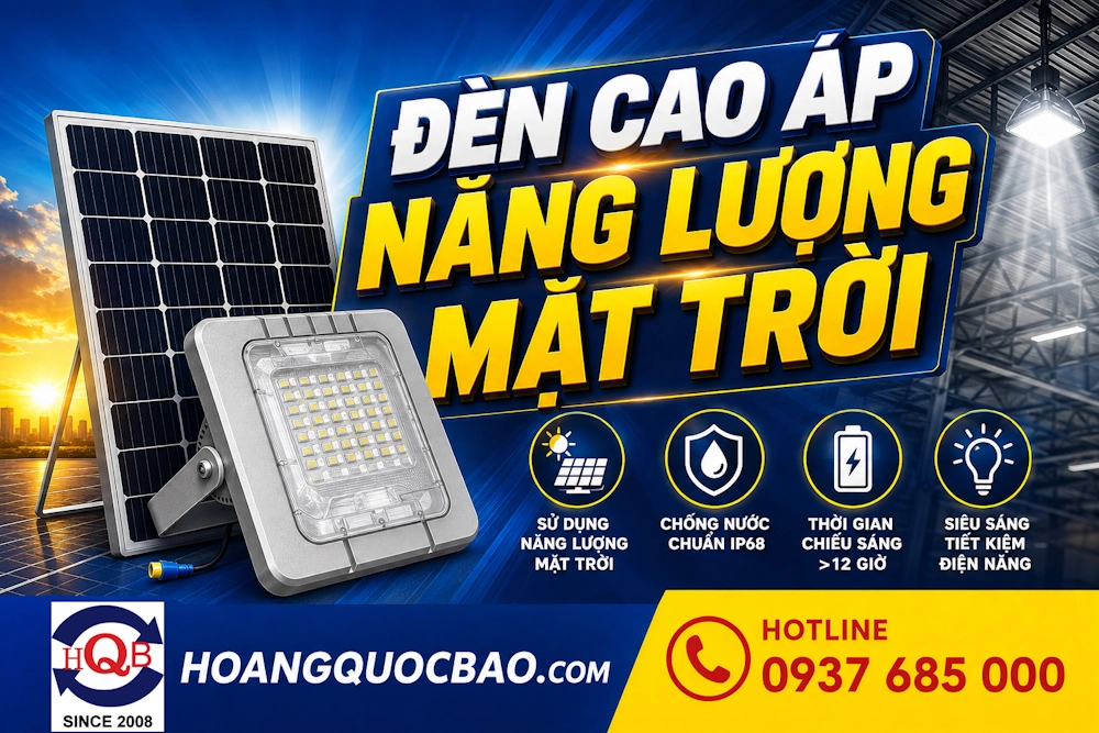 Đèn cao áp năng lượng mặt trời công suất lớn, chiếu sáng diện rộng