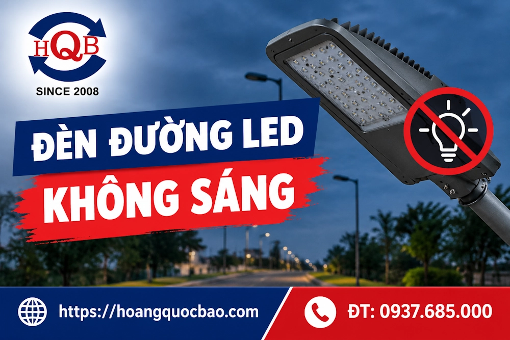 Đèn đường LED không sáng: Nguyên nhân và cách khắc phục