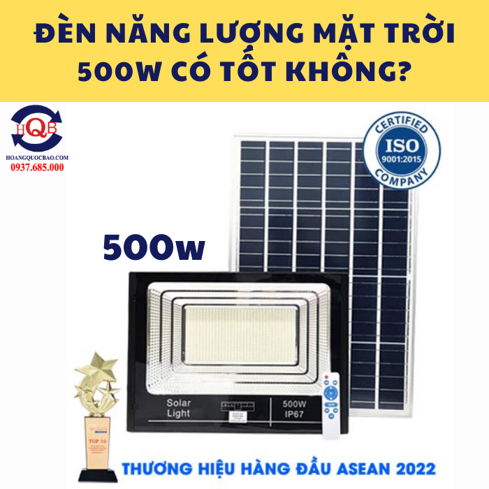 Đèn năng lượng mặt trời 500w có tốt không?
