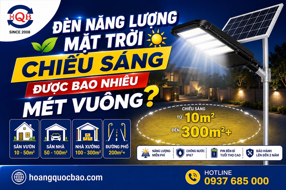 Đèn năng lượng mặt trời chiếu sáng được bao nhiêu mét vuông