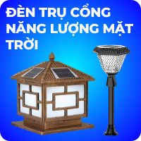 Đèn Trụ Cổng Năng Lượng Mặt Trời Giá Rẻ T3/2024