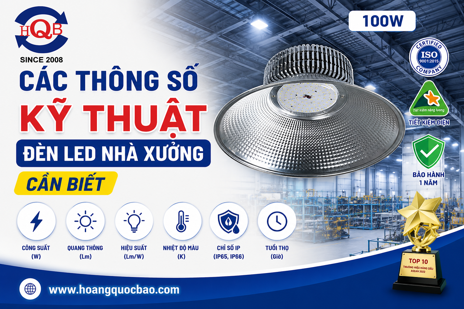 Thông số đèn led nhà xưởng: Hướng dẫn chọn đúng ngay từ đầu